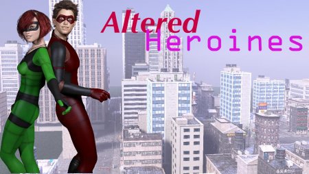 Altered Heroines / Ver:  15.02