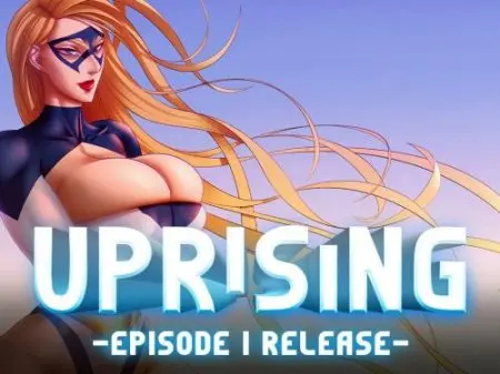 Uprising Episode 1 Ver.1.0b