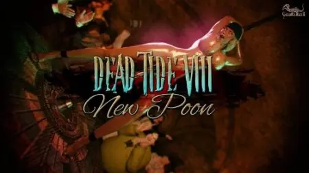 Dead Tide VIII: New Poon