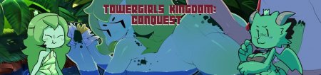 Towergirls Kingdom: Conquest / Ver: 0.12.4