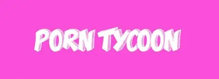 Porn Tycoon / Ver: 1.0