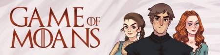 Game of Moans: Whispers From The Wall / Ver: 0.2.9