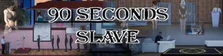 90 Seconds Slave / Ver: 0.8.3