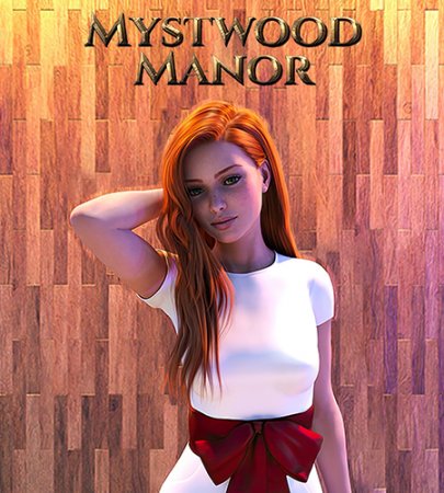 Mystwood Manor / Ver: 1.1.0 Full Patreon + Incest Patch