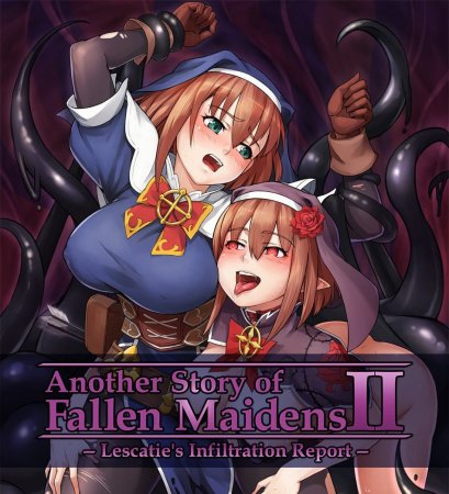 Another Story of Fallen Maidens II: Lescatie's Infiltration Report