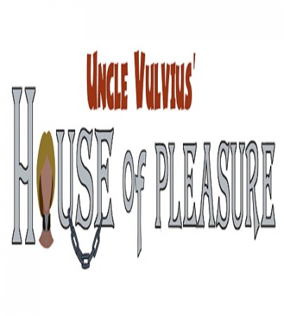 UNCLE VULVIUS' HOUSE OF PLEASURE / Ver: 0.11.1
