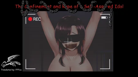 The Confinement and Rape of a Self-Assured Idol / Ver: FINAL