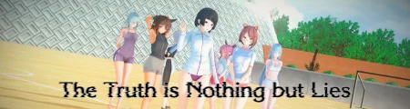 The Truth is Nothing but Lies / Ver: 0.4 Part 1