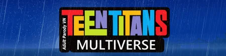 Teen Titans Multiverse / Ver: 0.4.1