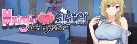 Moving in with My Step-sister / Ver: Final