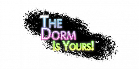 The Dorm Is Yours!