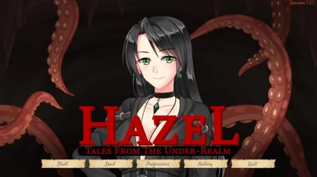 Tales From The Under-Realm: Hazel / Ver: Final