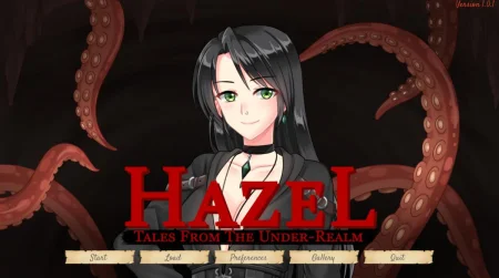 Tales From The Under-Realm: Hazel