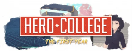 Hero College: The First Year / Ver: 0.21 Beta
