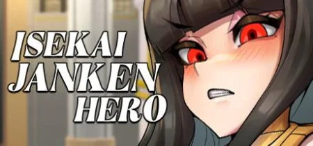 Isekai Janken Hero / Ver: Final