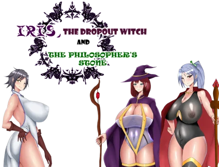 Iris, the Dropout Witch and the Philosopher's Stone