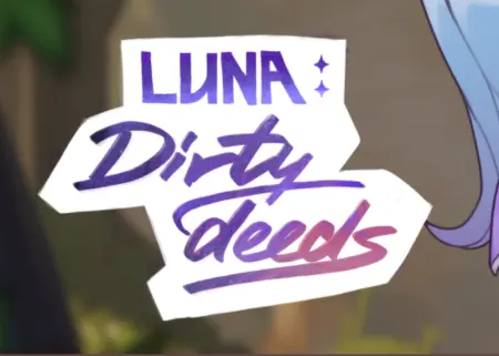 Luna: Dirty Deeds