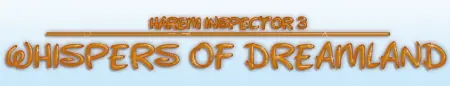 Harem Inspector 3: Whispers of Dreamland