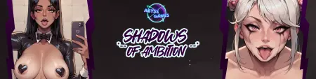 Shadows of Ambition