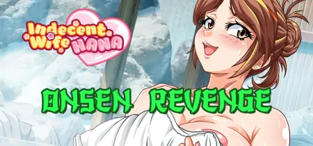 Indecent Wife Hana: Onsen Revenge