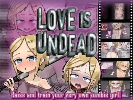 LOVE IS UNDEAD