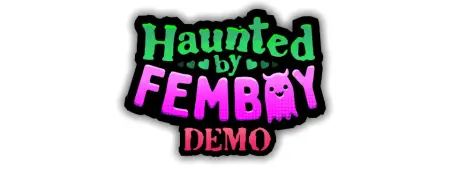 Haunted by Femboy