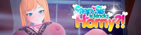 Step Sis Is Kinda Horny?!