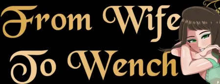From Wife to Wench