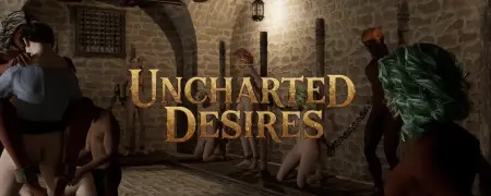 Uncharted Desires