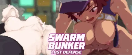 Swarm Bunker: Lust Defense
