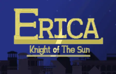Erica: Knight of the sun